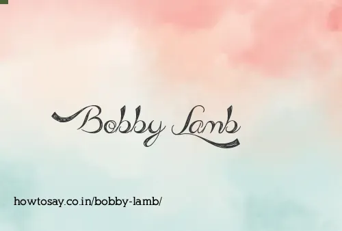 Bobby Lamb