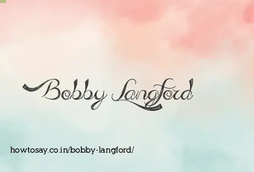 Bobby Langford