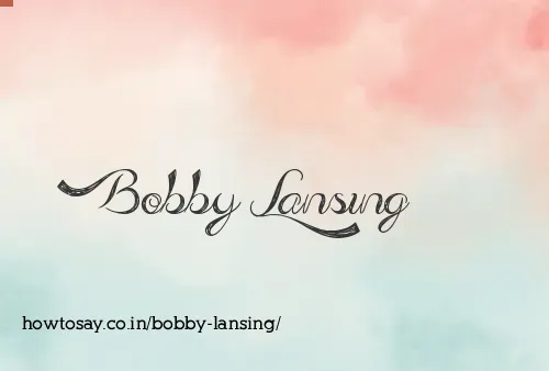 Bobby Lansing