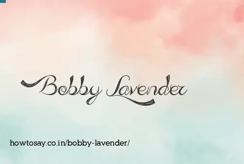 Bobby Lavender