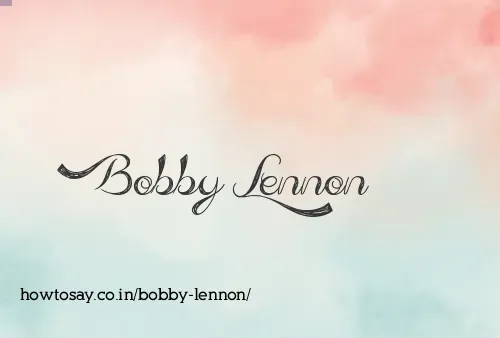 Bobby Lennon