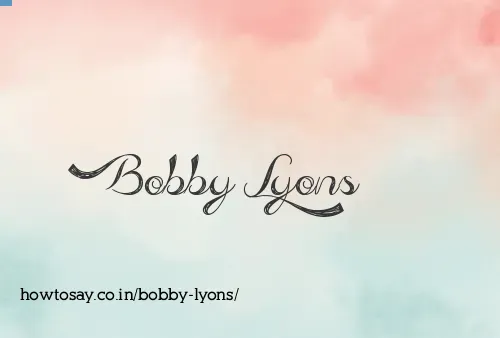 Bobby Lyons