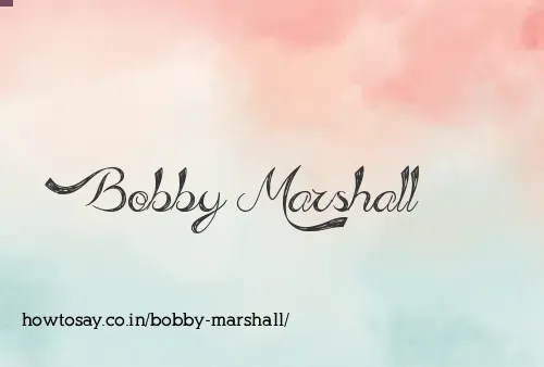 Bobby Marshall