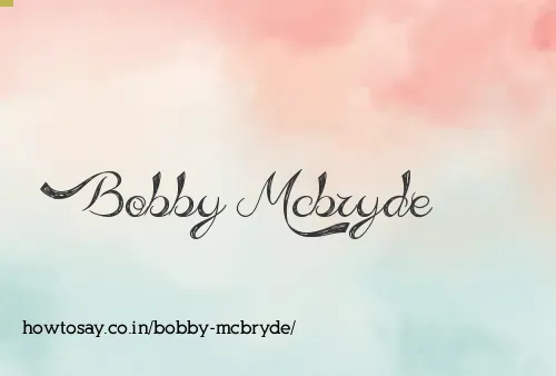 Bobby Mcbryde