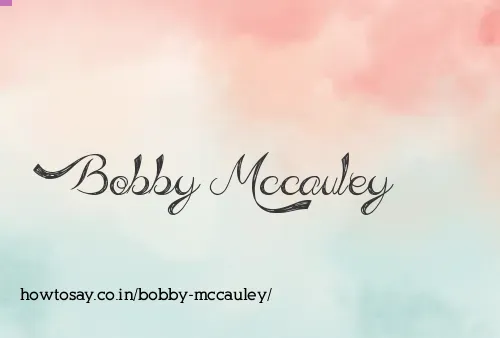 Bobby Mccauley