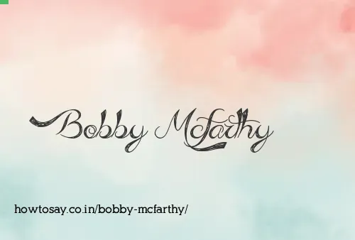 Bobby Mcfarthy