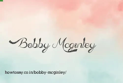 Bobby Mcginley
