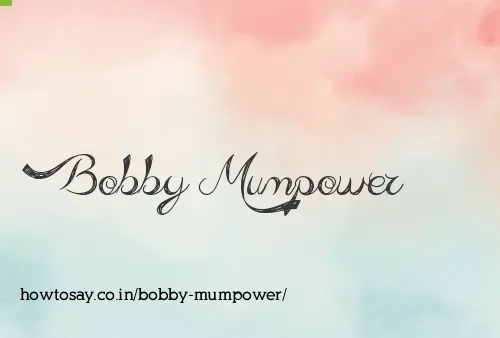 Bobby Mumpower