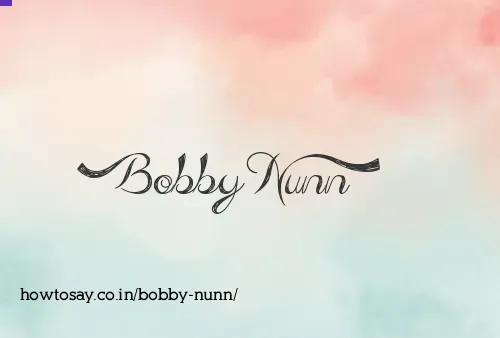 Bobby Nunn