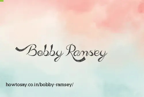 Bobby Ramsey