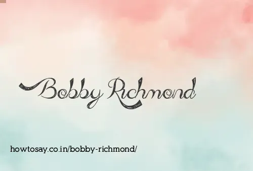 Bobby Richmond
