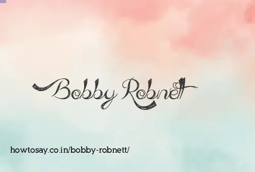 Bobby Robnett