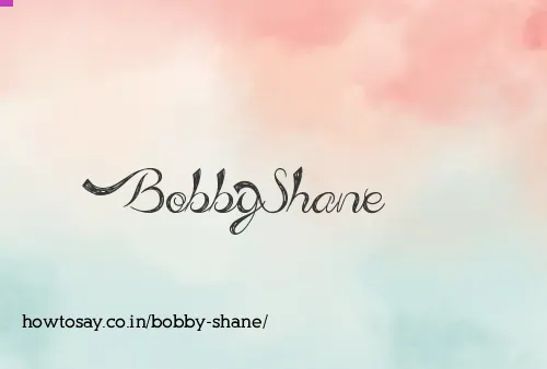 Bobby Shane