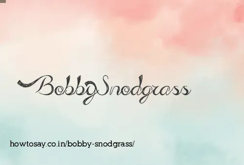 Bobby Snodgrass