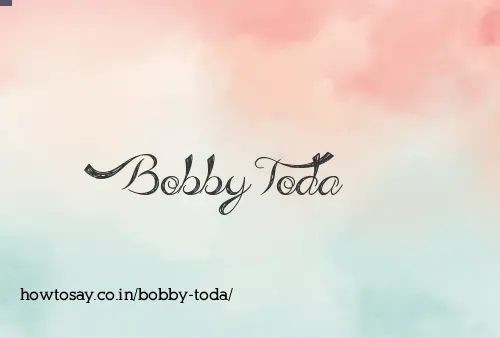 Bobby Toda