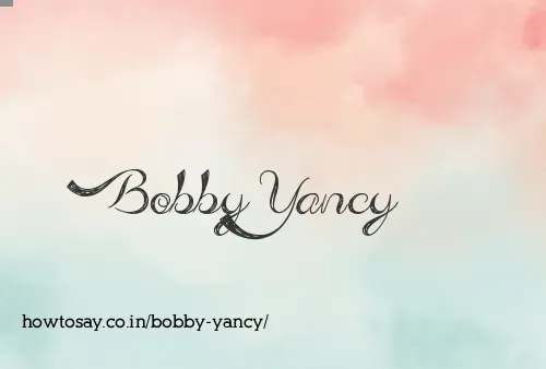 Bobby Yancy