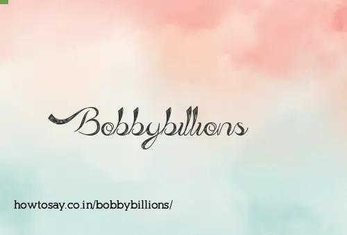 Bobbybillions
