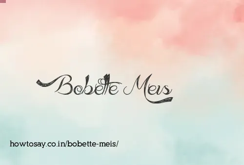 Bobette Meis