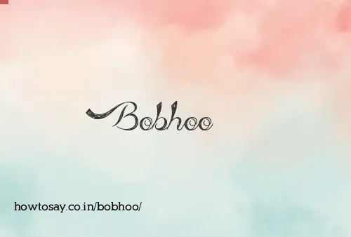 Bobhoo