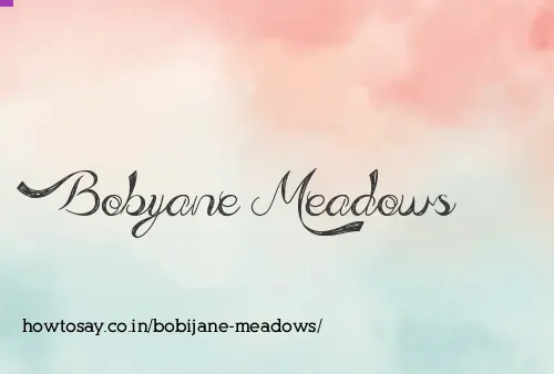 Bobijane Meadows