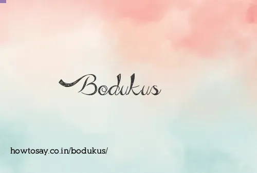 Bodukus