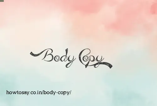 Body Copy
