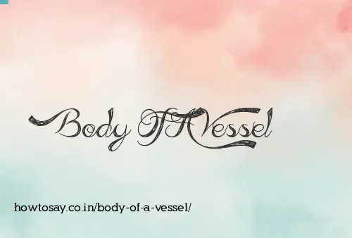 Body Of A Vessel