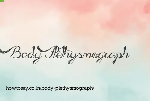 Body Plethysmograph