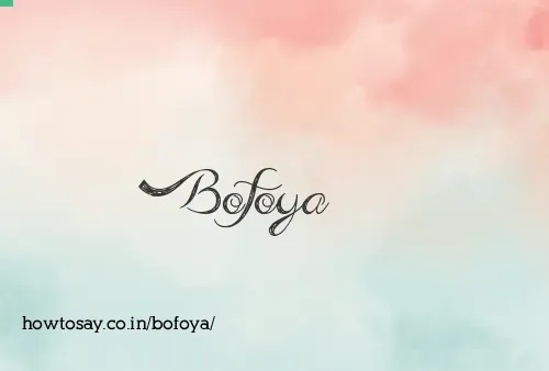 Bofoya
