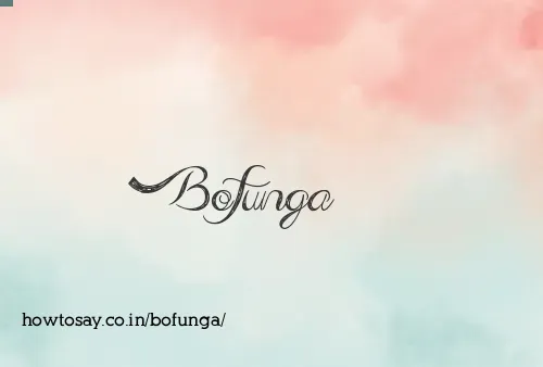 Bofunga