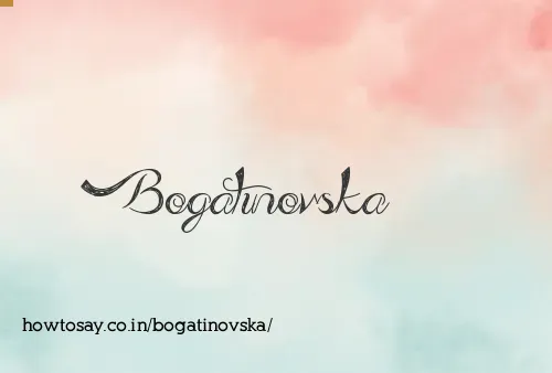 Bogatinovska