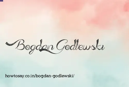 Bogdan Godlewski