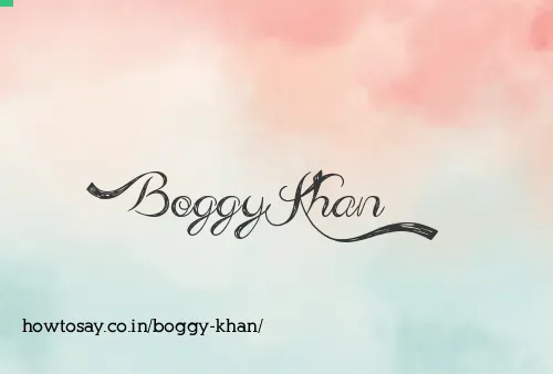 Boggy Khan