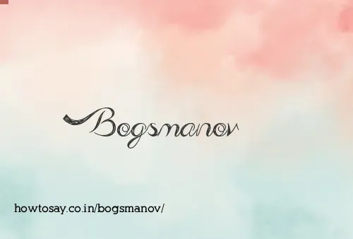 Bogsmanov