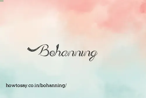 Bohanning