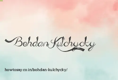 Bohdan Kulchycky