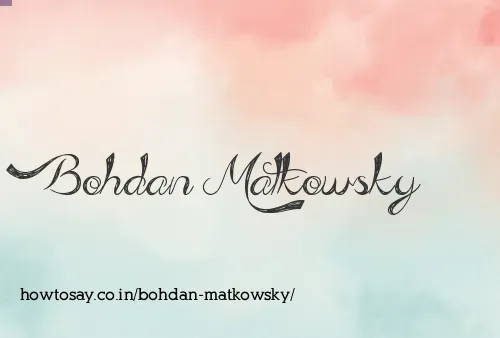 Bohdan Matkowsky