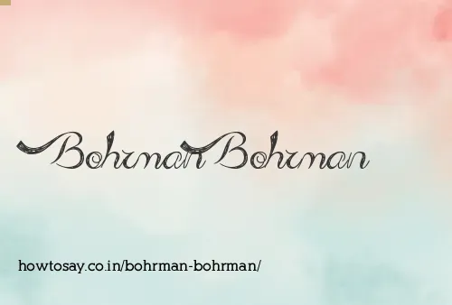 Bohrman Bohrman