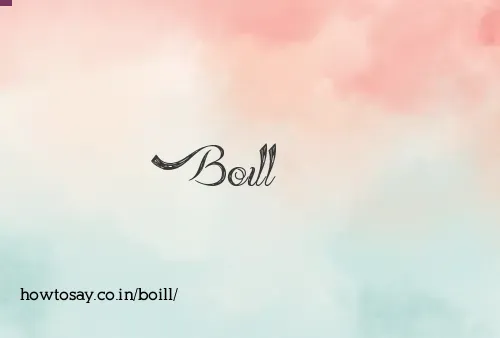 Boill