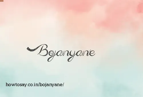 Bojanyane