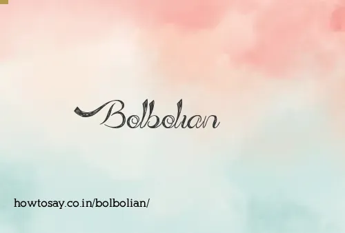 Bolbolian