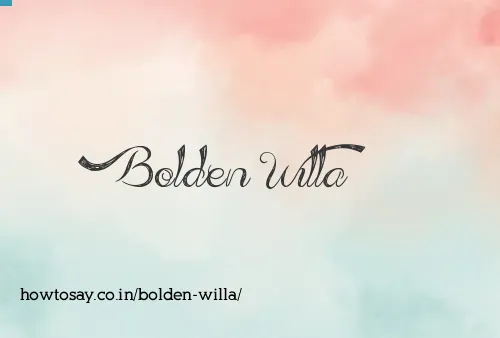 Bolden Willa