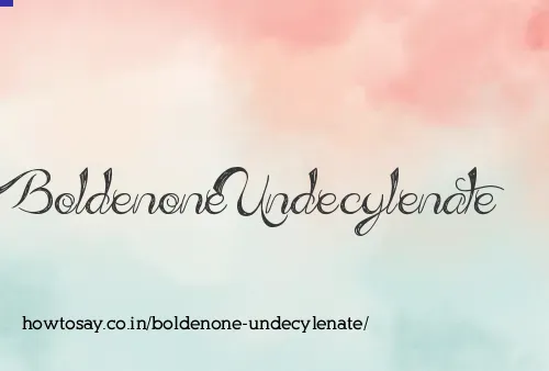 Boldenone Undecylenate