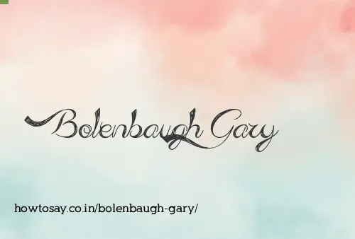 Bolenbaugh Gary