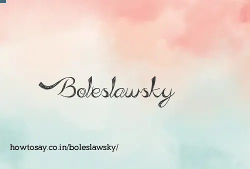 Boleslawsky