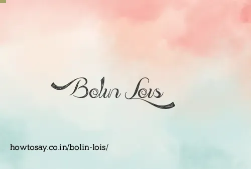 Bolin Lois