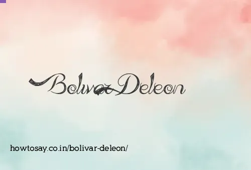 Bolivar Deleon