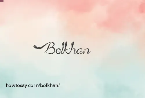Bolkhan