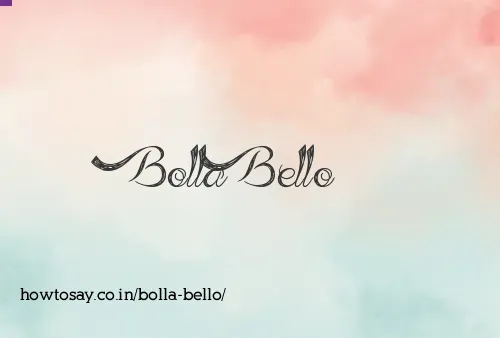 Bolla Bello