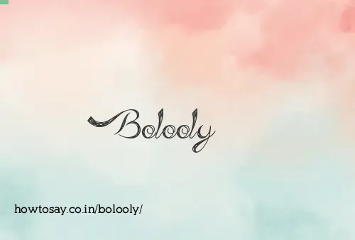 Bolooly